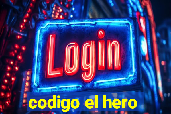 codigo el hero